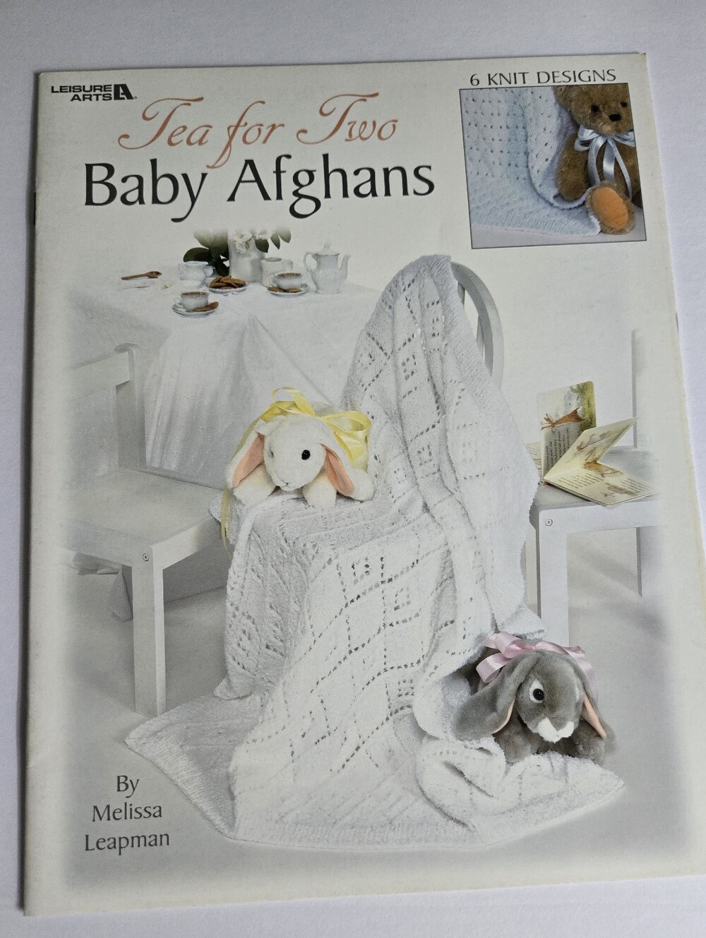 Leisure Arts 2002 TEA FOR TWO BABY AFGHANS 6 DESIGNS TO KNIT